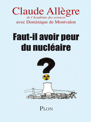 cover image of Faut-il avoir peur du nucléaire ?